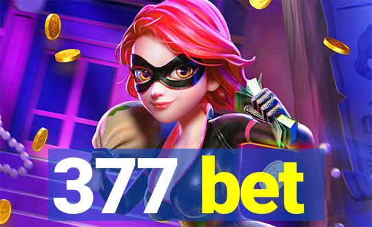 377 bet